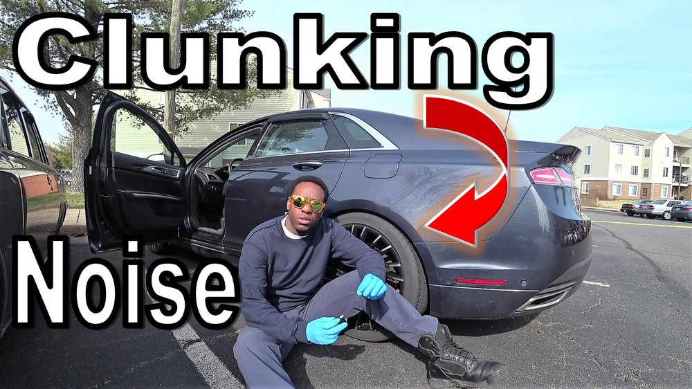 This Lincoln mkZ Has a Serious Problem. Clunking- Thumbnail- Final.jpg